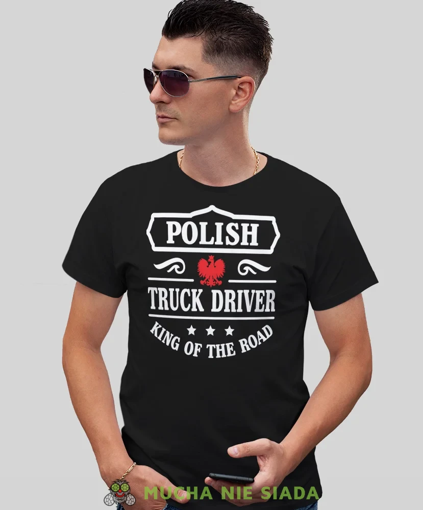 Koszulka dla kierowcy ciężarówki  - Polish truck driver King of the road
