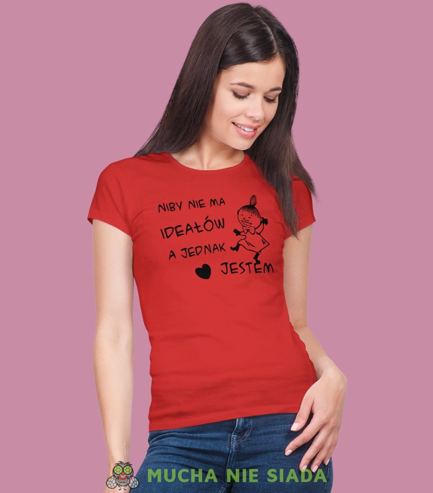Niby nie ma ideałów a jedna jestem. Damska koszulka Mała Mi