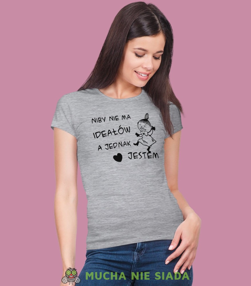 Niby nie ma ideałów a jedna jestem. Damska koszulka Mała Mi