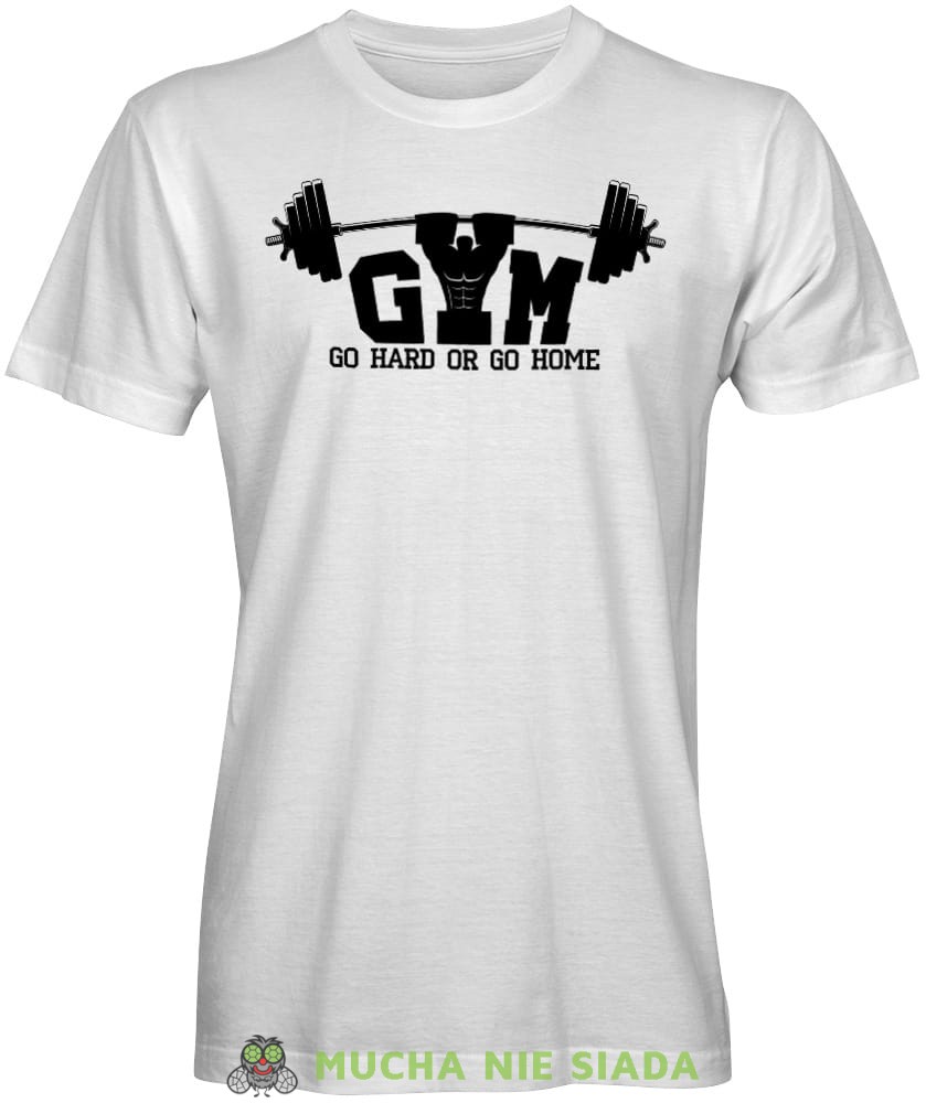 Gym go hard or go home, biała męska koszulka na siłownię koszulka sportowa, crossfit, na siłownię.jpg