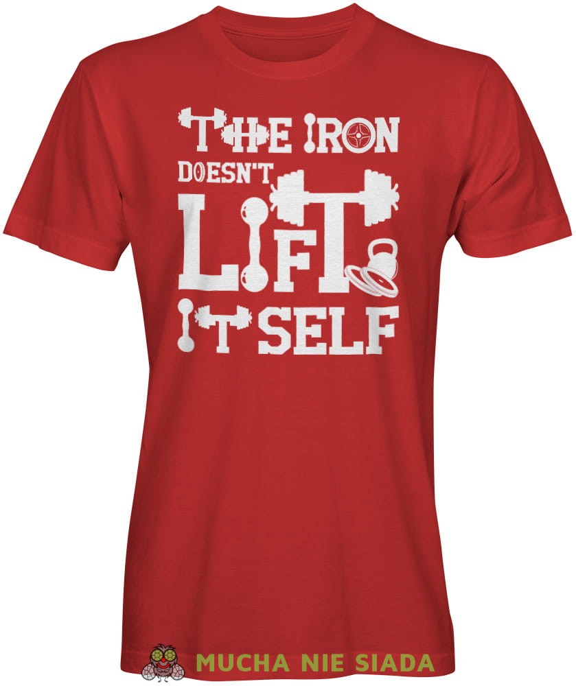 The iron doesn't lift it self, czerwona koszulka na siłownię, męska koszulka, koszulka sportowa, crossfit, gym, na siłownię.jpg