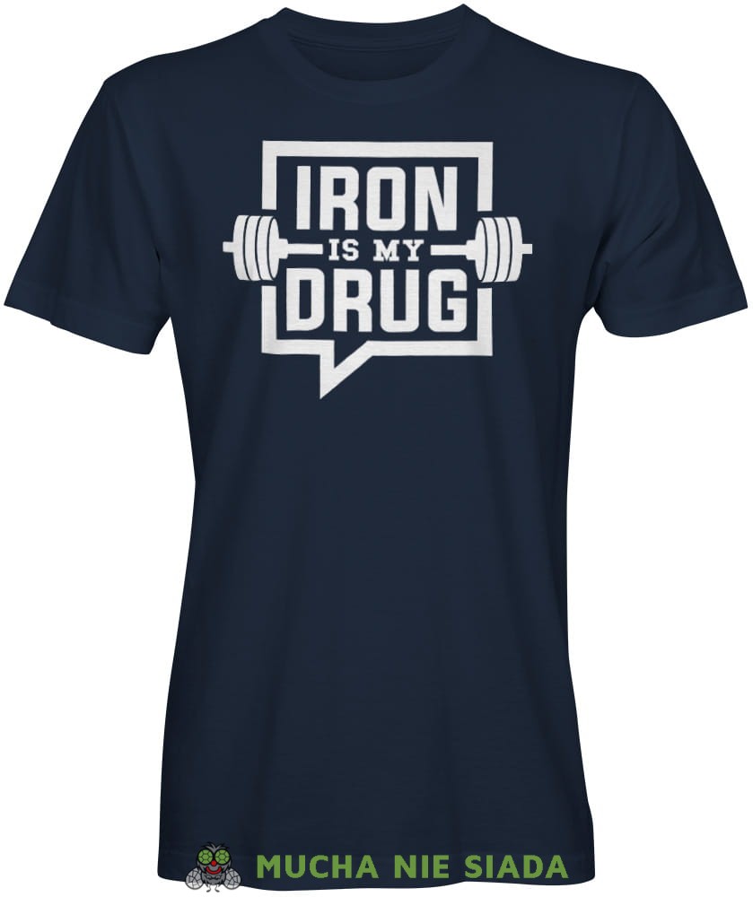 Iron is my drug, granatowaa męska koszulka na siłownię koszulka sportowa, crossfit, gym, na siłownię.jpg