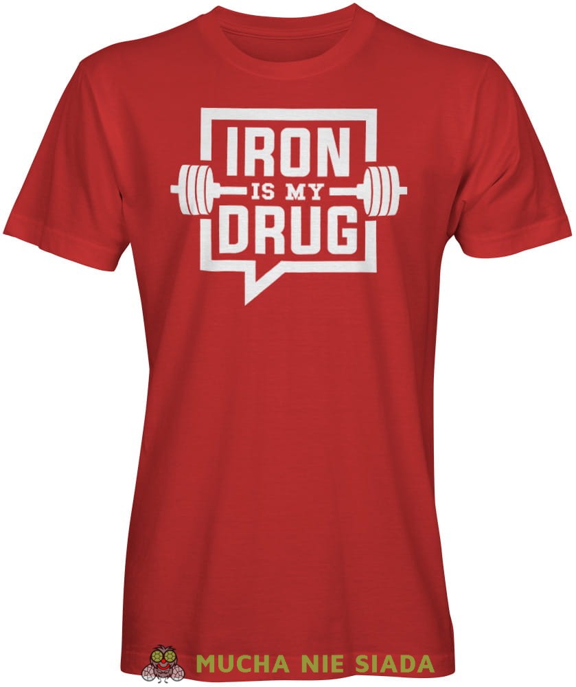 Iron is my drug, czerwona męska koszulka na siłownię koszulka sportowa, crossfit, gym, na siłownię.jpg