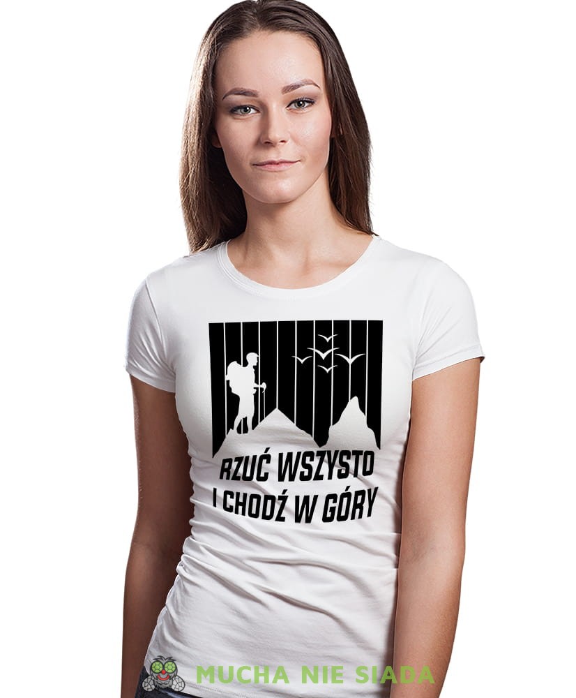 Damska koszulka z nadrukiem - Rzuć wszystko i chodź w góry - Idealna za wypad w góry, biała koszulka z nadrukiem, wycieczka w góry, górska wyprawa, T-shirt dla miłośników turystyki górskiej, mucha nie siada koszulki.jpg