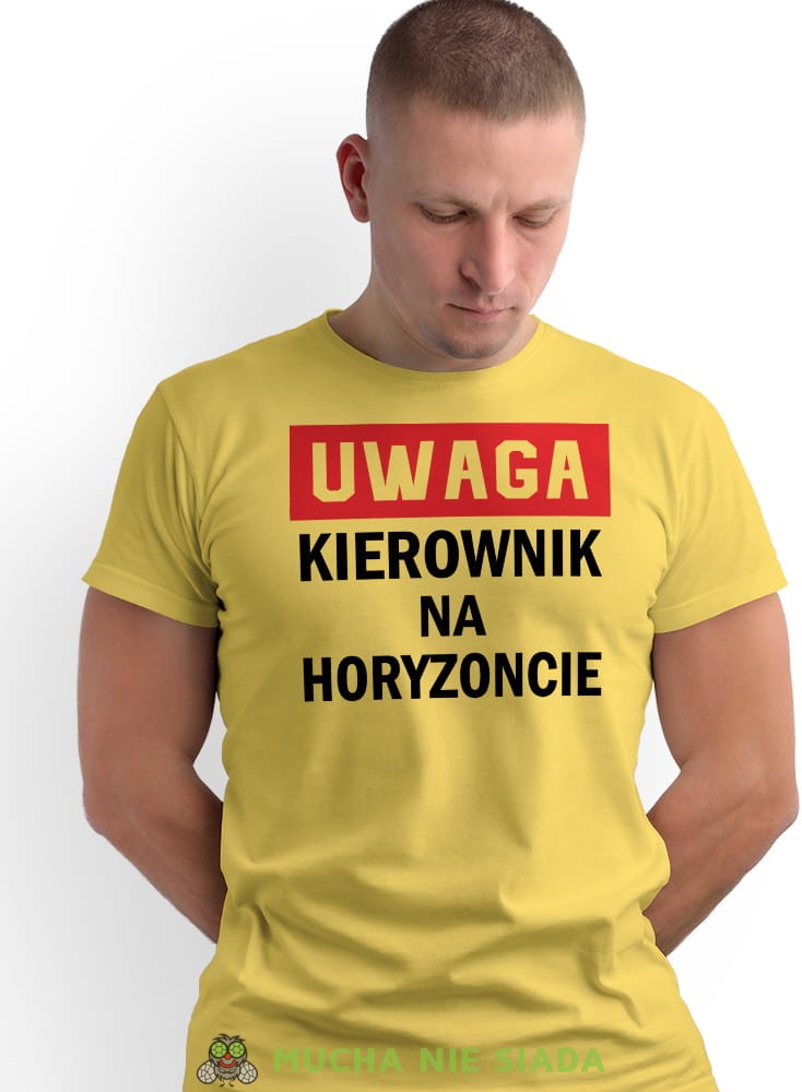 Uwaga kierownik na horyzoncie, żółta męska koszulka z nadrukiem, koszulka na prezent, śmieszna koszulka, koszulka z zabawnym nadrukiem, fajna koszulka, dla chłopaka, dla męża, mucha nie siada, mns.jpg