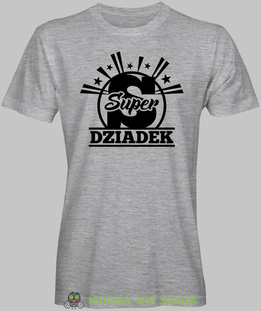 S jak Super dziadek , szara koszulka męska dla dziadka, na urodziny, na dzień dziadka, na prezent dla dziadka, dla dziadka, koszulka dla dziadka, mucha nie siada, mns sklep.jpg