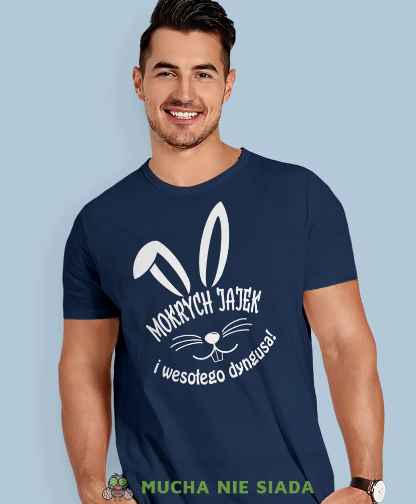 Mokrych jajek i wesołego dyngusa, granatowa męska koszulka, koszulka na prezent, śmieszna koszulka, koszulka z zabawnym nadrukiem, fajna koszulka, koszulka na wielkanoc, mucha nie siada, mns.jpg