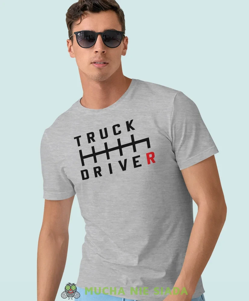 Truck driver, szara koszulka z nadrukiem, prezent dla kierowcy tira, prezent dla kierowcy ciężarówki, koszulka dla kierowcy ciężarówki, koszulki dla kierowcy, mucha niesiada, mns.webp