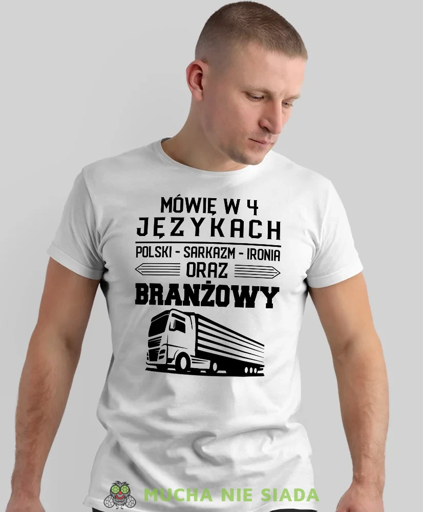 Mówię w 4 językach, biała koszulka z nadrukiem, prezent dla kierowcy tira, prezent dla kierowcy ciężarówki, koszulka dla kierowcy ciężarówki, koszulki dla kierowcy, mucha niesiada, mns.webp