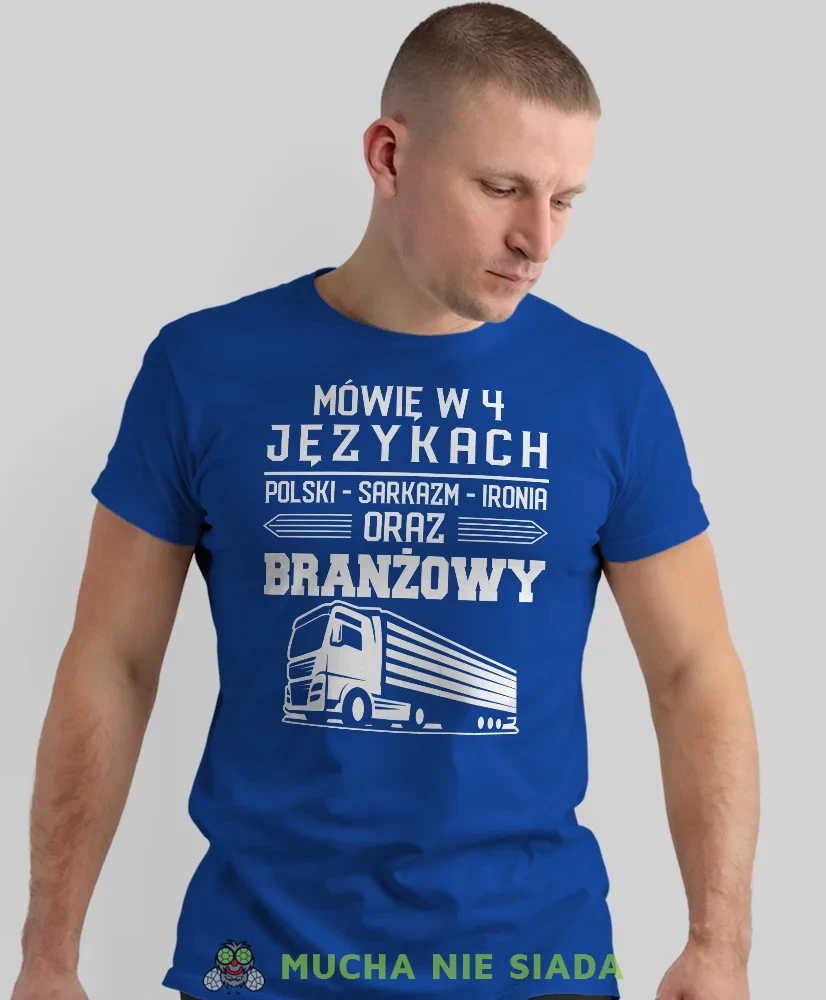 Mówię w 4 językach, niebieska koszulka z nadrukiem, prezent dla kierowcy tira, prezent dla kierowcy ciężarówki, koszulka dla kierowcy ciężarówki, koszulki dla kierowcy, mucha niesiada, mns.webp
