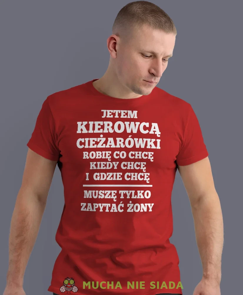 Jestem kierowcą ciężarówki i robię co chcę, czerwona koszulka z nadrukiem, prezent dla kierowcy tira, prezent dla kierowcy ciężarówki, koszulka dla kierowcy ciężarówki, koszulki dla kierowcy, mucha niesiada, mns.webp