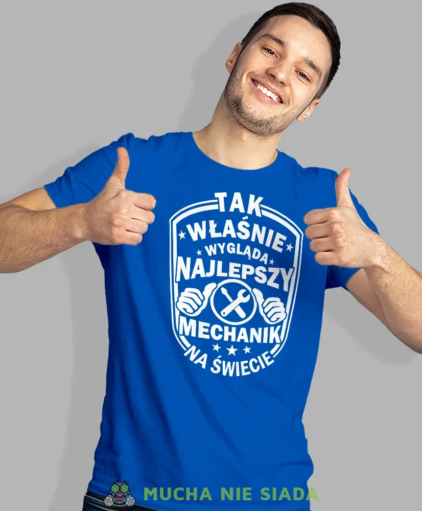 Tak właśnie wygląda najlepszy mechanik na świecie, niebieska męska koszulka, prezent dla mechanika, koszulka z nadrukiem dla mechanika, koszulka dla mechanika, koszulki dla mechanika, mucha niesiada, mns.webp