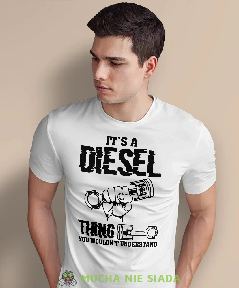 It's a diesel thing, biała męska koszulka, prezent dla mechanika, koszulka z nadrukiem dla mechanika, koszulka dla mechanika, koszulki dla mechanika, mucha niesiada, mns.webp