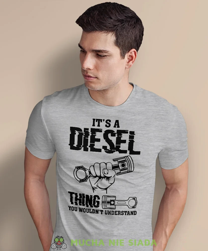 It's a diesel thing, szara męska koszulka, prezent dla mechanika, koszulka z nadrukiem dla mechanika, koszulka dla mechanika, koszulki dla mechanika, mucha niesiada, mns.webp