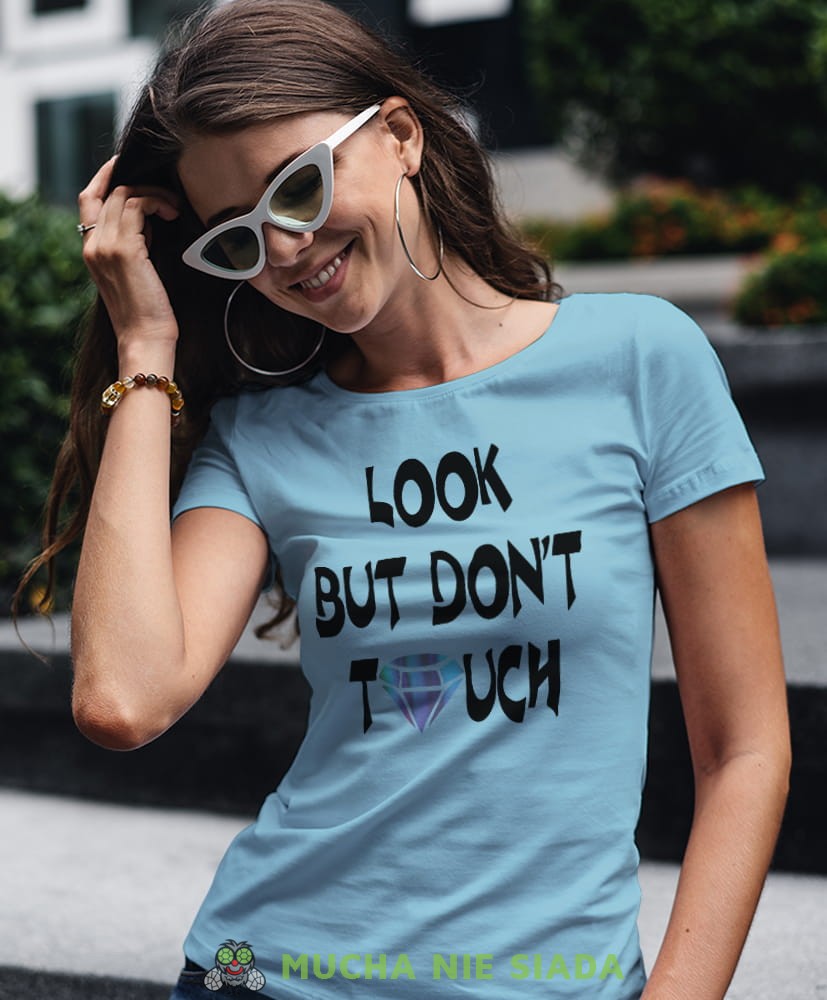 look but don't touch jasnoniebieska damska koszulka z nadrukiem na prezent dla dziewczyny dla żony.jpg