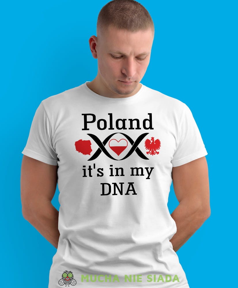 Poland it's in my dna, biała męska koszulka z nadrukiem, koszulka patriotyczna, koszulki z grafiką patriotyczną, dla mężczyzny, dla chłopaka na prezent, koszulka Polska, koszulki Polska.jpg