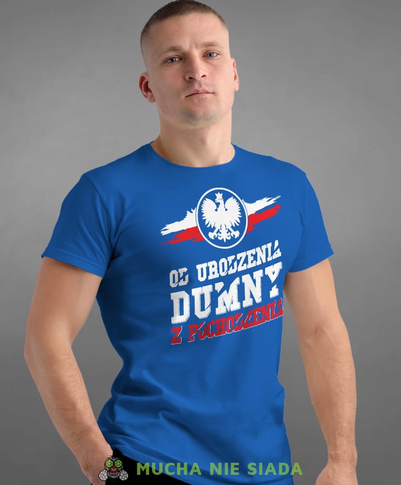 od urodzenia dumny  pochodzenia orzeł, niebieska męska koszulka z nadrukiem, koszulka patriotyczna, koszulki z grafiką patriotyczną, dla mężczyzny, dla chłopaka na prezent, koszulka Polska, koszulki Polska.jpg