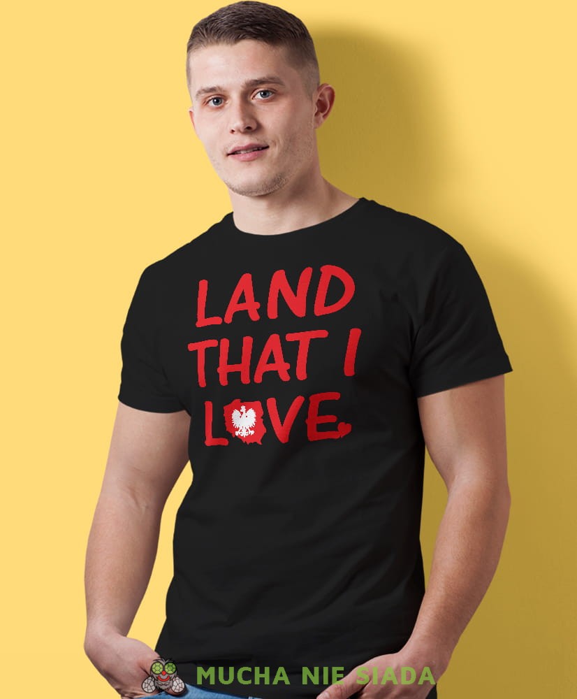 land that i love Poland, czarna męska koszulka z nadrukiem, koszulka patriotyczna, koszulki z grafiką patriotyczną, dla mężczyzny, dla chłopaka na prezent, koszulka Polska, koszulki Polska.jpg