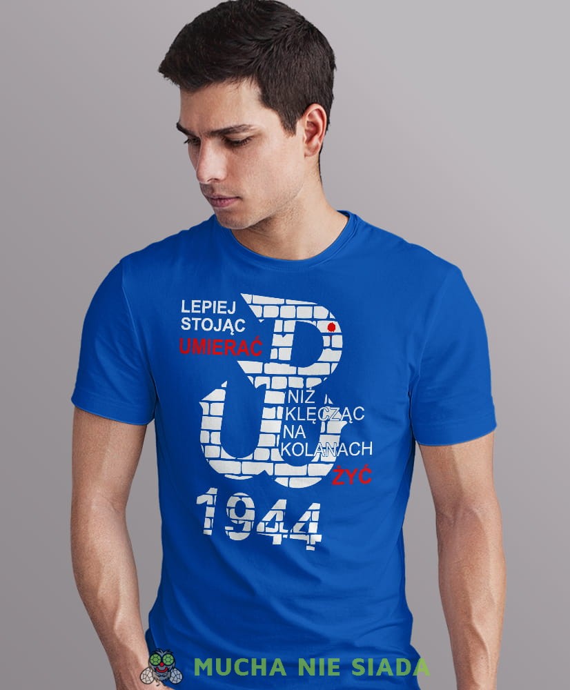 lepiej stojąc umierać niż na kolanach żyć polska walcząca 1944, niebieska męska koszulka z nadrukiem, koszulka patriotyczna, dla mężczyzny, dla chłopaka na prezent, koszulka Polska, koszulki Polska.jpg