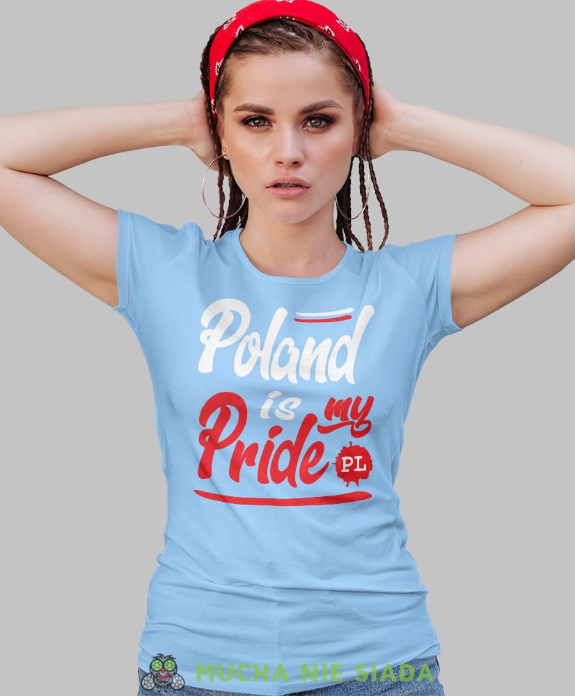 Poland is my pride PL jasnoniebieska damska koszulka patriotyczna, patriotka, koszulka dla niej, dla dziewczyny, koszulka na prezent.jpg