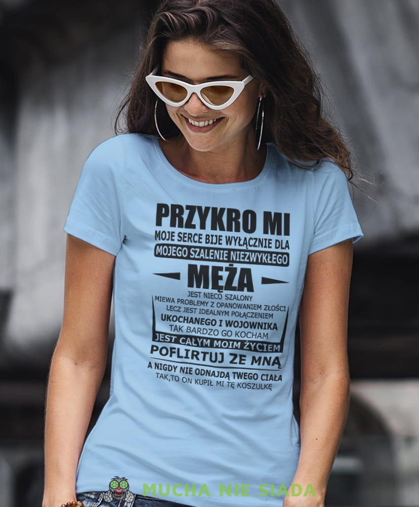 przykro mi moje serce bije wyłącznie dla mojego męża jasnoniebieska damska koszulka dla żony z nadrukiem na prezent na urodziny.jpg