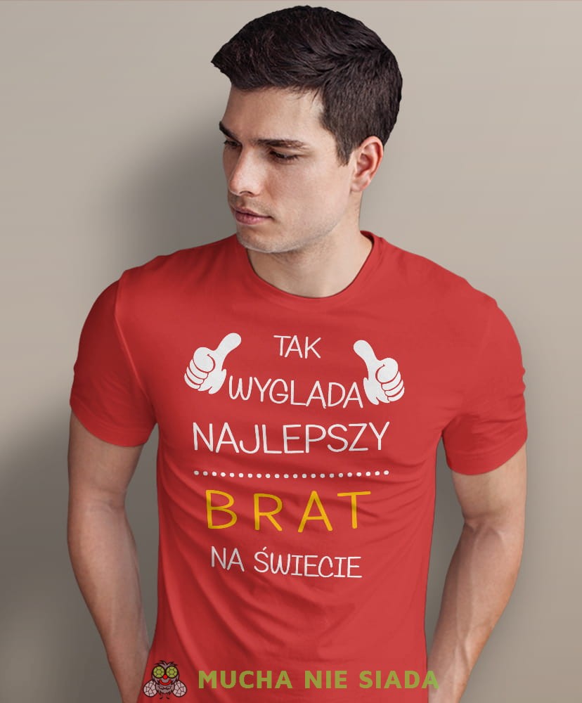 tak wygląda najlepszy brat na świecie, czerwona męska koszulka dla brata, koszulka z nadrukiem, na prezent, na urodziny.jpg
