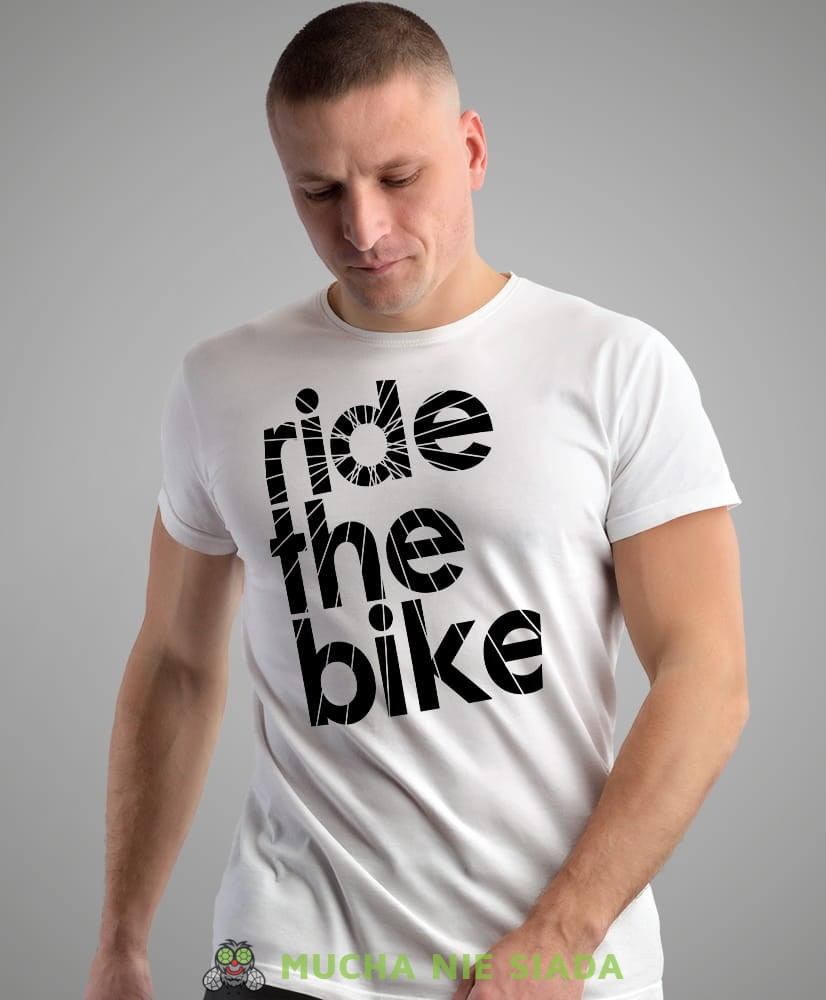 ride the bike, biała męska koszulka rowerowa z nadrukiem, na rower, na co dzień, na prezent, fajna koszulka dla chłopaka, rower, rowerzysta.jpg