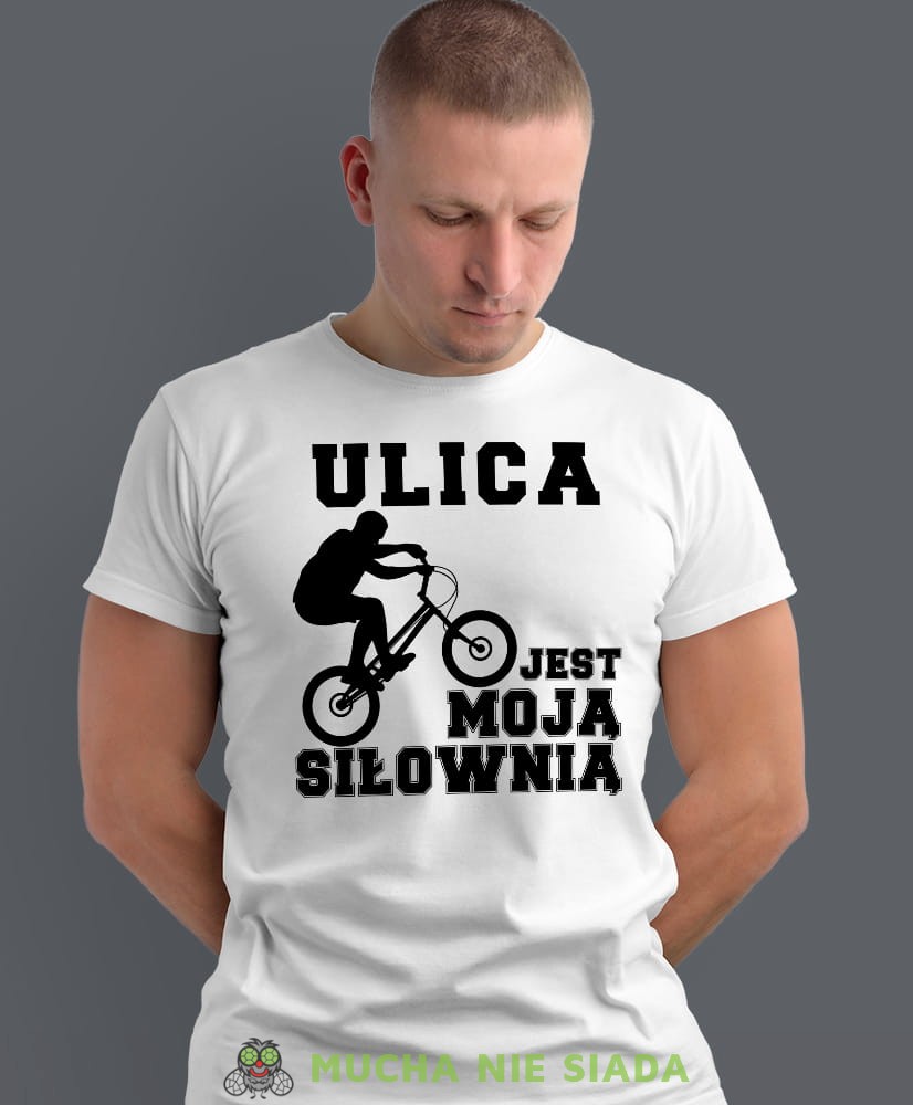 ulica jest moją siłownią, biała męska koszulka rowerowa z nadrukiem, na rower, na co dzień, na prezent, fajna koszulka dla chłopaka, rower, rowerzysta.jpg