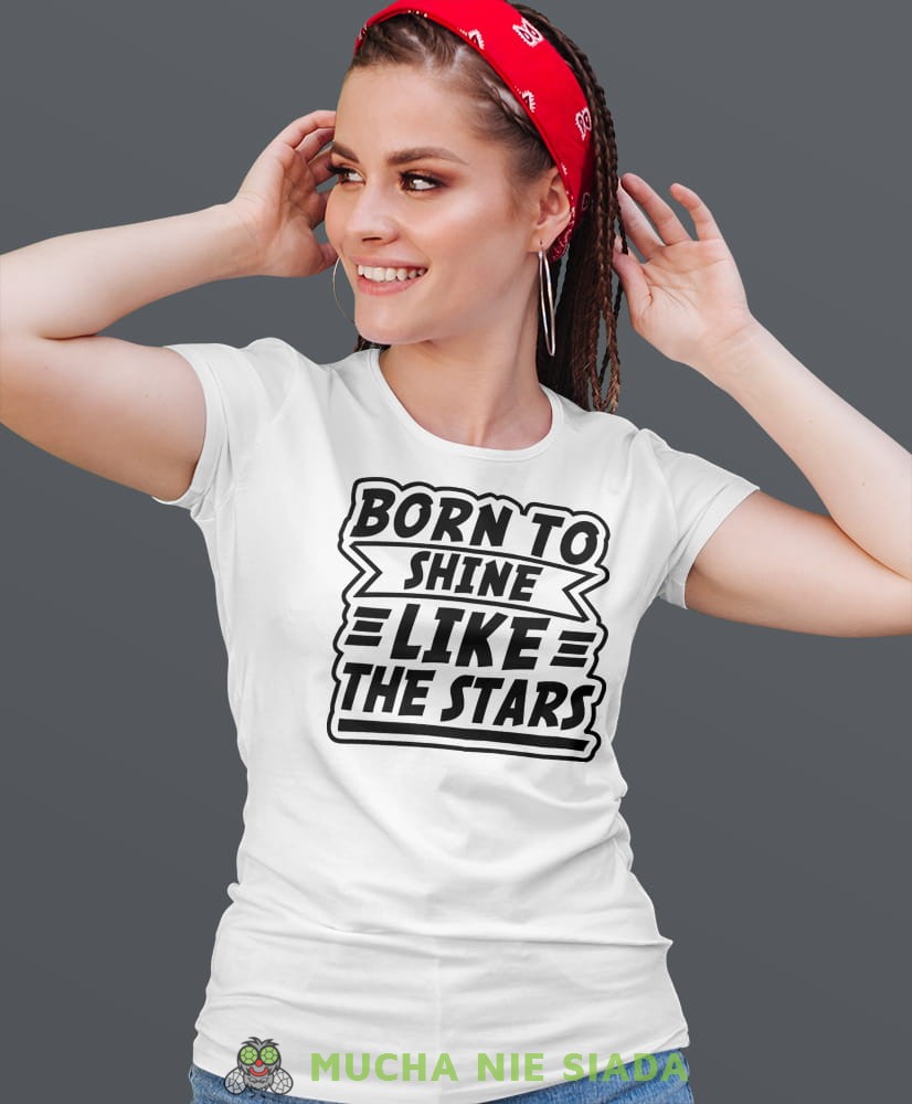born to shine like the star, biała damska koszulka urodzinowa z nadrukiem, na urodziny, na prezent.jpg