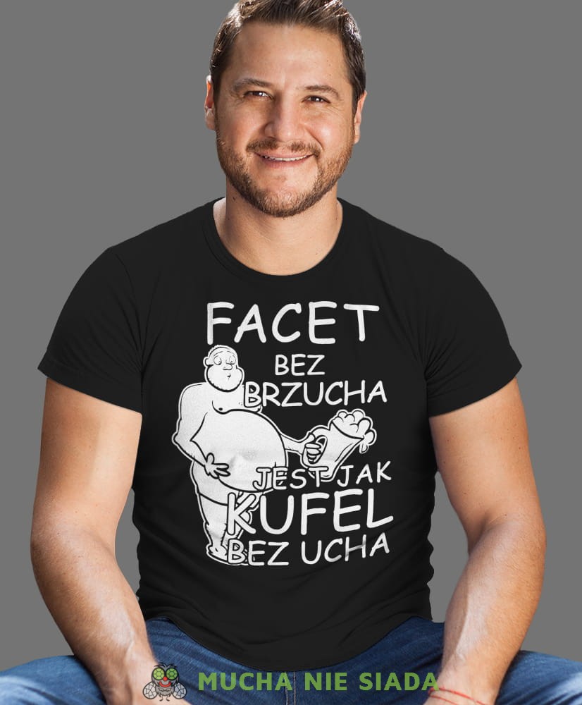 facet bez brzucha jest jak kufel bez ucha, czarna męska koszulka z nadrukiem na co dzień, na prezent, fajna koszulka.jpg
