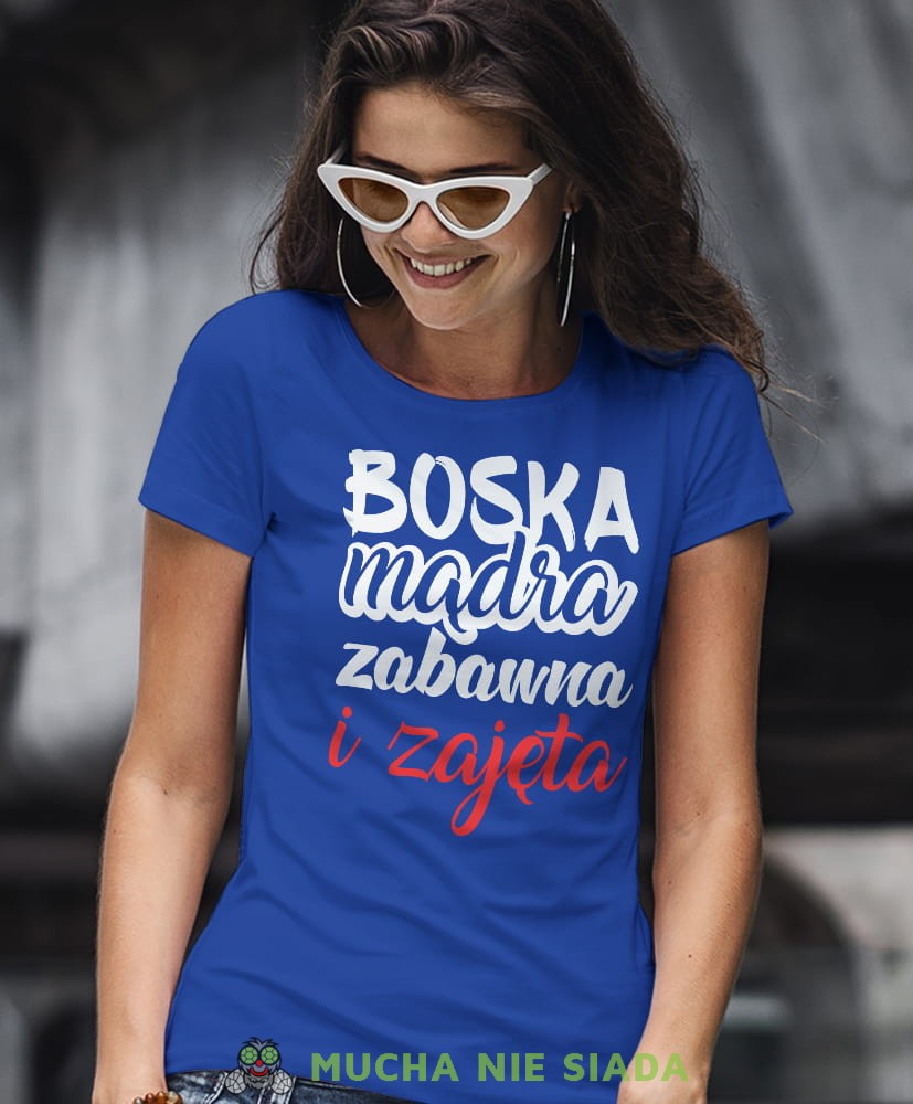 boska mądra zabawna i zajęta, niebieska damska koszulka z nadrukiem na prezent, fajna koszulka, dla dziewczyny dla żony.jpg