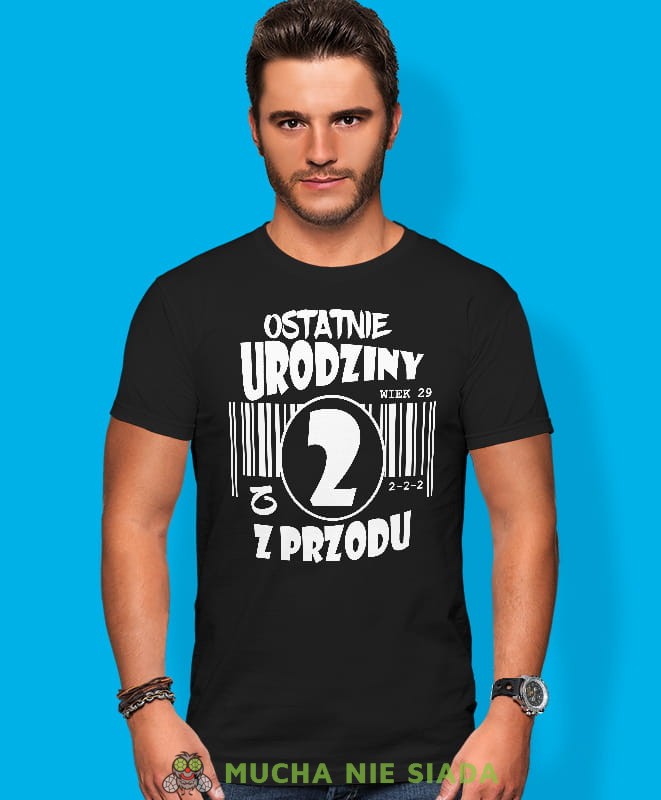 ostatnie urodziny z 2, 3, 4, 5, 6, 7 z przodu, czarna męska koszulka urodzinowa, na urodziny, na prezent, fajna koszulka, dla chłopaka, dla męża.jpg