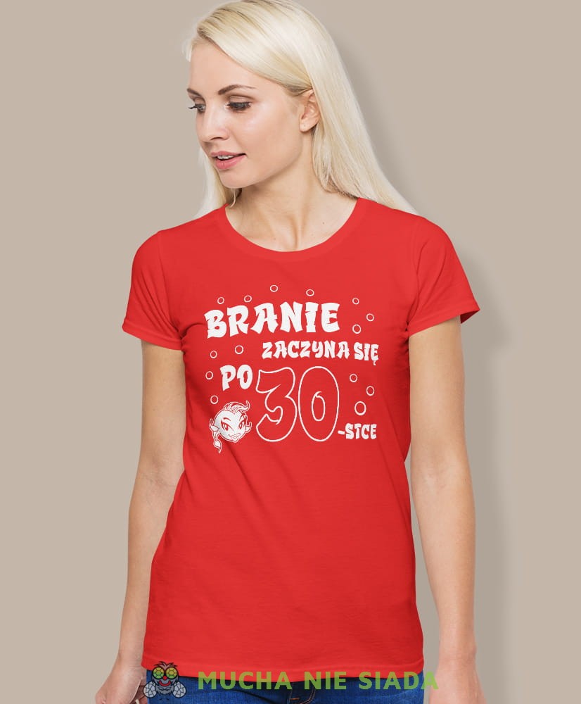 branie zaczyna się po 20, 30, 40, 50, 60 czerwona damska koszulka urodzinowa z nadrukiem, na urodziny, na prezent, dla niej, mucha nie siada.jpg