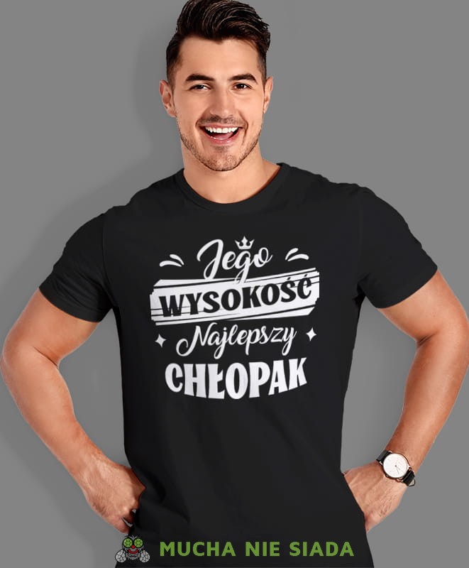 jego wysokość najlepszy chłopak, czarna męska koszulka dla chłopaka, koszulka z nadrukiem, na prezent, na urodziny, mucha nie siada.jpg