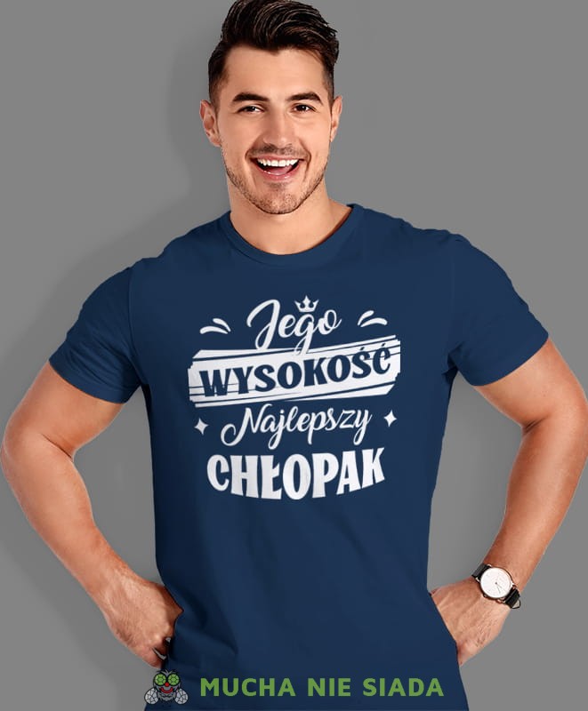 jego wysokość najlepszy chłopak, granatowa męska koszulka dla chłopaka, koszulka z nadrukiem, na prezent, na urodziny, mucha nie siada.jpg