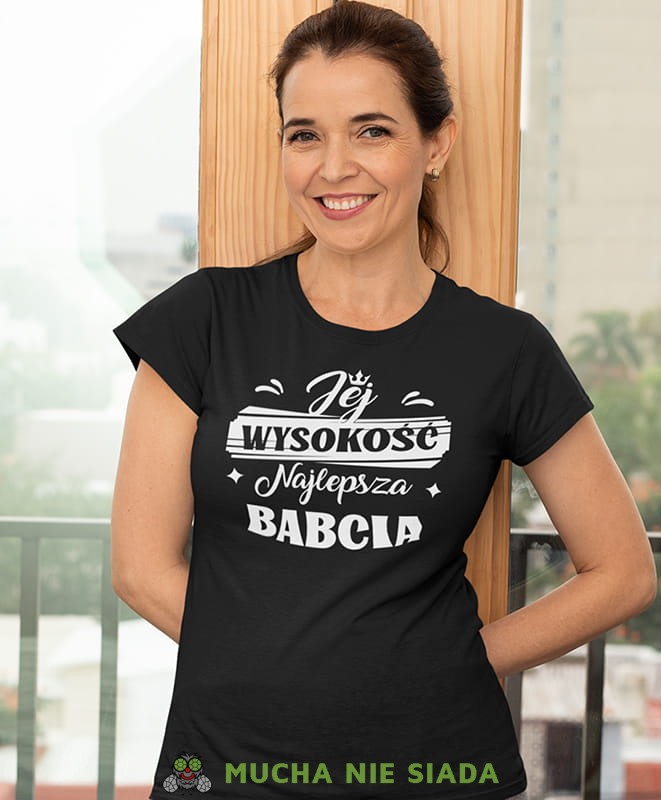 jej wysokość najlepsza babcia, czarna damska koszulka dla babci z nadrukiem, babcia, dzień babci, na prezent, mucha nie siada.jpg