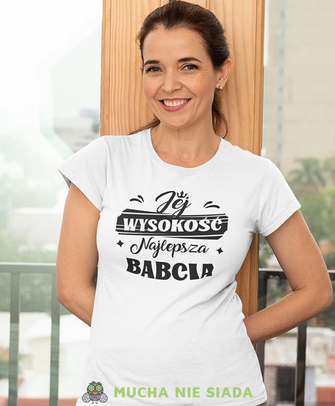 jej wysokość najlepsza babcia, biała damska koszulka dla babci z nadrukiem, babcia, dzień babci, na prezent, mucha nie siada.jpg