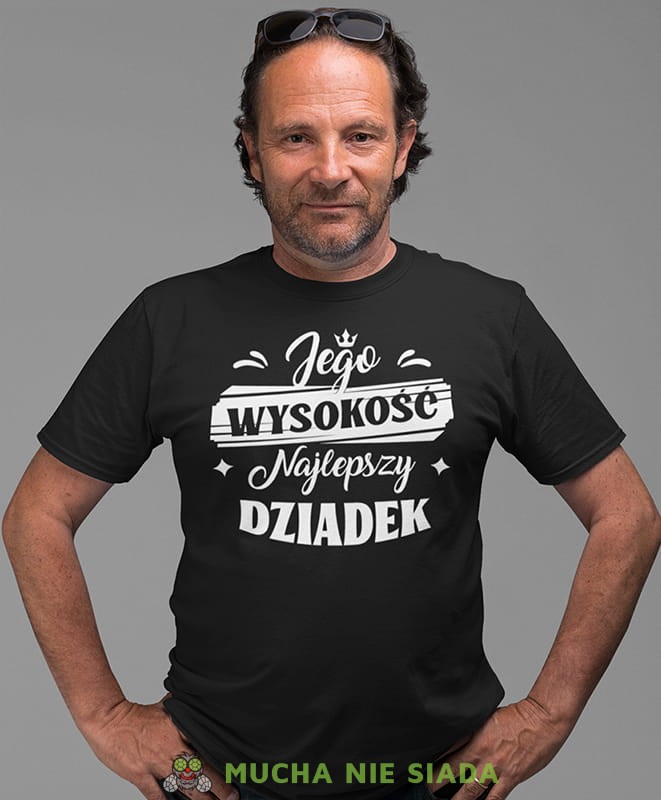 jego wysokość najlepszy dziadek, czarna koszulka męska dla dziadka, na urodziny, na dzień dziadka, na prezent.jpg