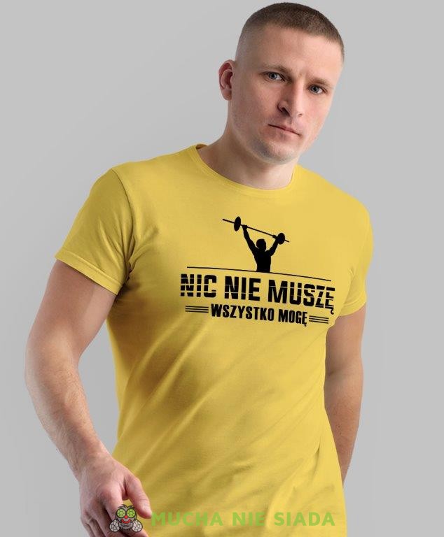 nic nie muszę wszystko mogę, żółta koszulka na siłownię, męska koszulka, koszulka sportowa, na sport, gym, na siłownię.jpg