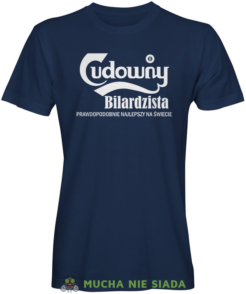 cudowny bilardzista, męska granatowa koszulka, koszulka dla bilardzisty, koszulka na bilard, dla chłopaka, dla męża, dla niego, na prezent, mucha nie siada, mns.jpg