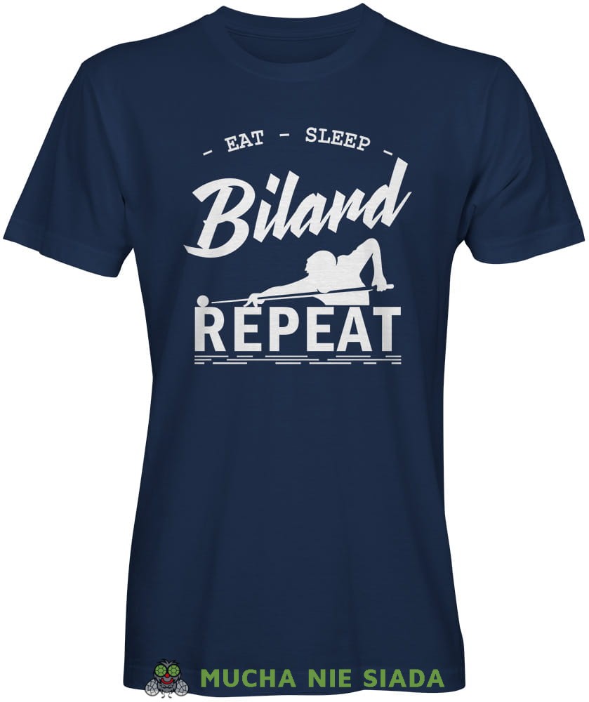 eat sleep bilard repeat bilardzista, męska granatowa koszulka,  koszulka dla bilardzisty, koszulka na bilard, dla chłopaka, dla męża, dla niego, na prezent, mucha nie siada, mns.jpg