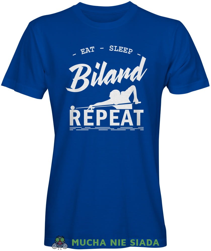 eat sleep bilard repeat bilardzista, męska niebieska koszulka,  koszulka dla bilardzisty, koszulka na bilard, dla chłopaka, dla męża, dla niego, na prezent, mucha nie siada, mns.jpg