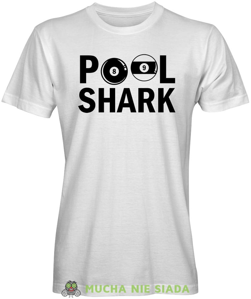Pool Shark, męska biała koszulka, koszulki dla bilardzistów, koszulka dla bilardzisty, koszulka na bilard, dla chłopaka, dla męża, dla niego, na prezent, na urodziny, mucha nie siada, mns.jpg