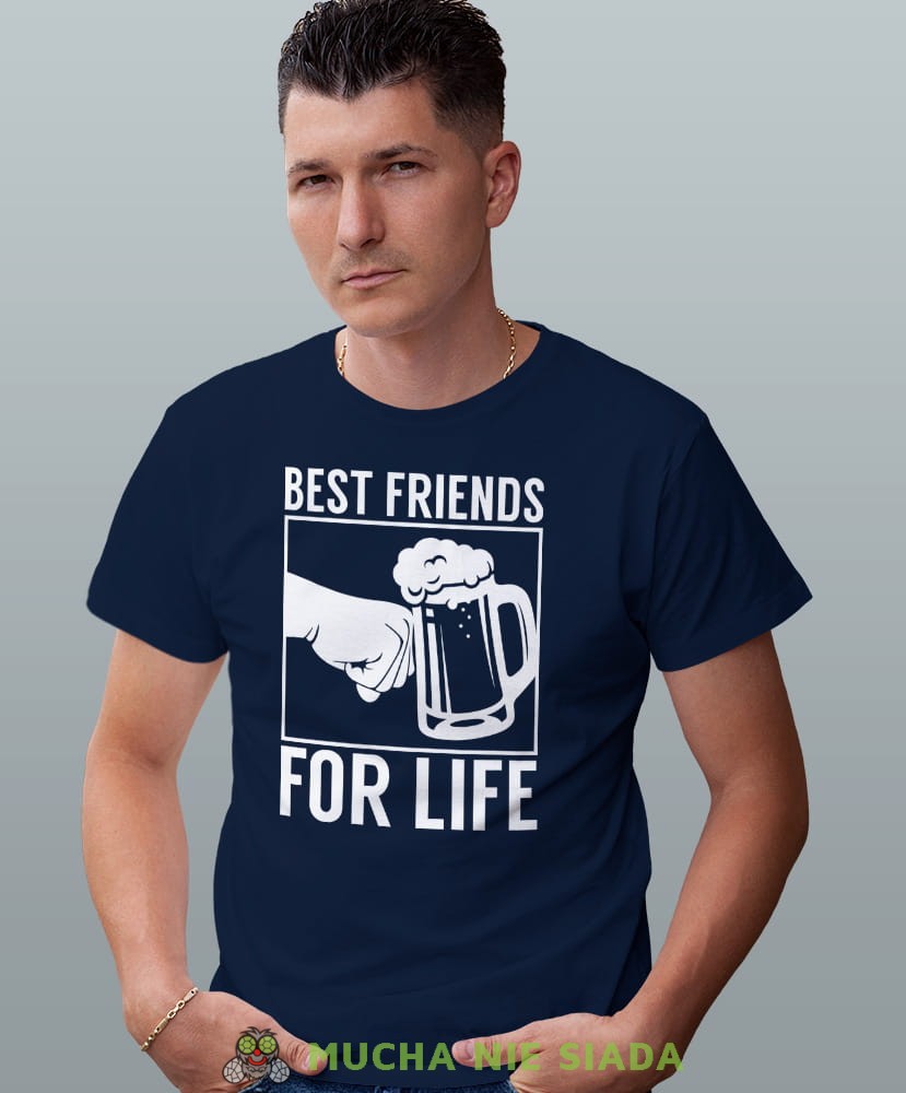 best friends for life, granatowa męska koszulka z nadrukiem na co dzień, na prezent, fajna koszulka, dla chłopaka, dla męża, mucha nie siada opis.jpg
