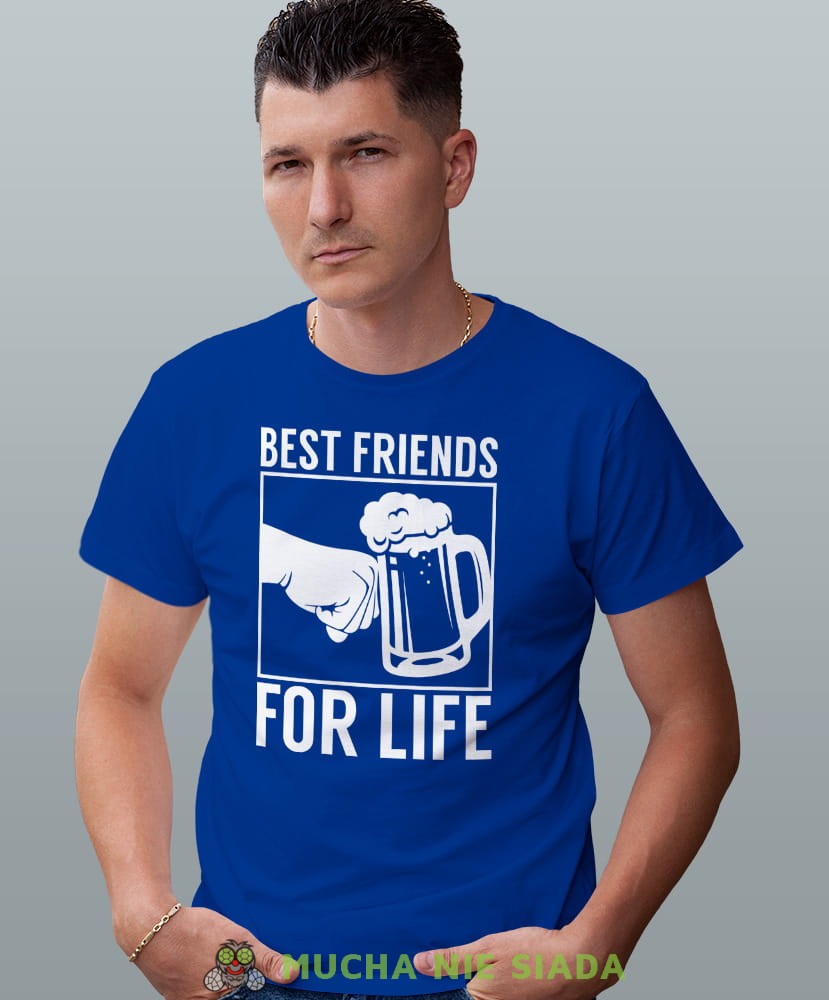 best friends for life, niebieska męska koszulka z nadrukiem na co dzień, na prezent, fajna koszulka, dla chłopaka, dla męża, mucha nie siada opis.jpg