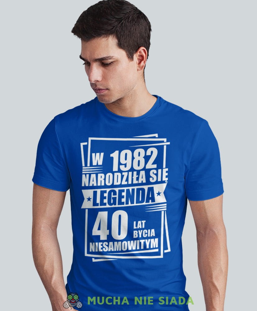 Narodziła się legenda 20 30 40 50 60 70 80 lat bycia niesamowitym, niebieska męska koszulka urodzinowa, na urodziny, na prezent, fajna koszulka, dla chłopaka, dla męża, mucha nie siada, mns.jpg