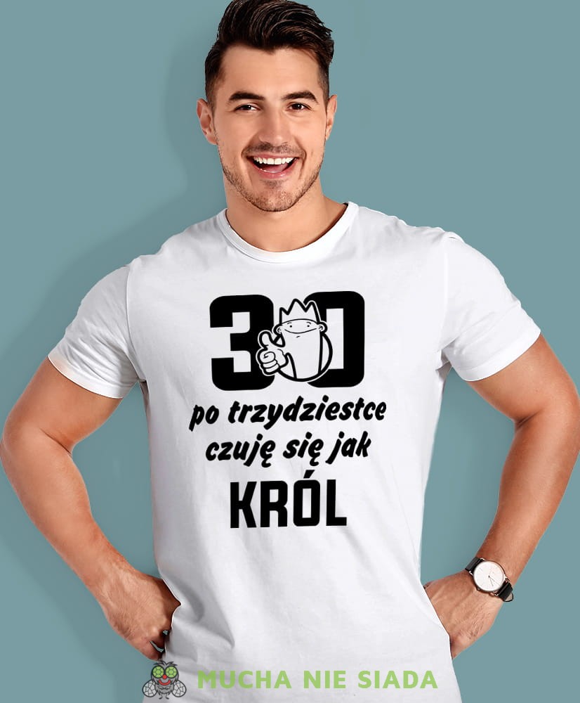 Po 20 30 40 50 60 70 80 czuję się jak król, biała męska koszulka urodzinowa, na urodziny, na prezent, fajna koszulka, dla chłopaka, dla męża, mucha nie siada, mns.jpg