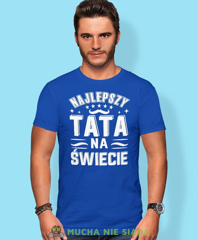 Najlepszy tata na świecie, wąsy, niebieska koszulka, dzień taty, koszulka dla ojca, koszulka na dzień ojca, t-shirt dla taty, prezent dla taty, koszulka męska, mucha nie siada, mns.jpg