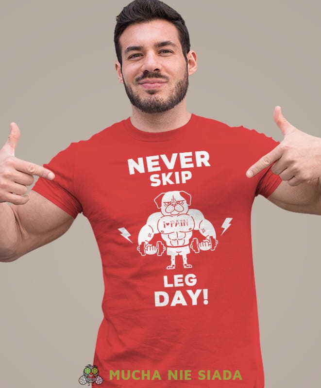 never skip leg day, czerwona koszulka na siłownię, męska koszulka, koszulka sportowa, na sport, gym, na siłownię.jpg