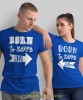 Born to love her Born to love him, niebieskie koszulki dla par, dla męża, dla żony, dla chłopaka, dla dziewczyny, dla zakochanych, dla par, walentynki, fajne koszulki, t-shirty dla par, mucha nie siada, mns.jpg
